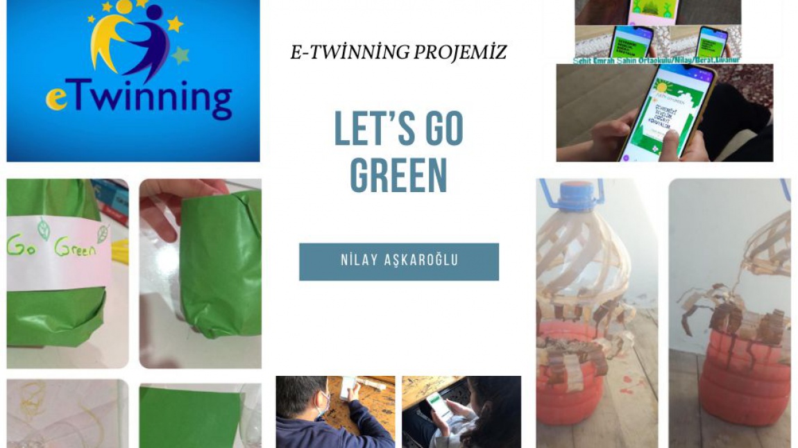 eTwinning Let's Go Green Çalışmaları